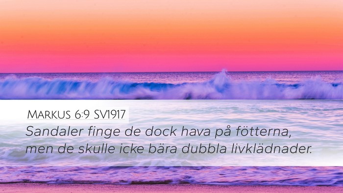 Markus 6:9 SV1917 Desktop Wallpaper - Sandaler finge de dock hava på fötterna, men de - Desktop Bible Verse Wallpaper