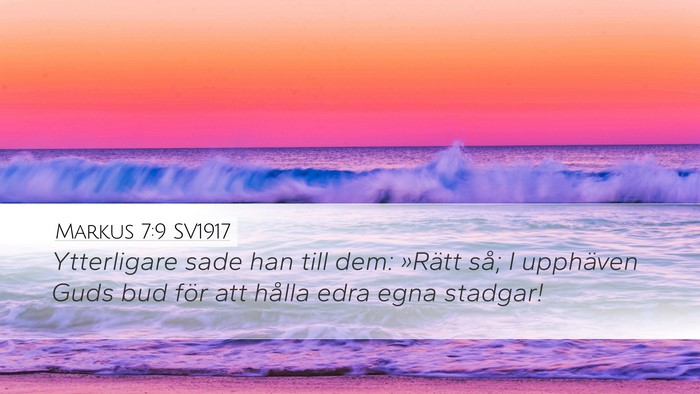 Markus 7:9 SV1917 Bible Verse Image