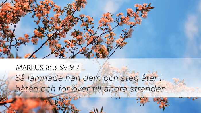 Markus 8:13 SV1917 Bible Verse Image