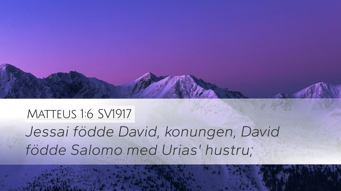Matteus 1:6 SV1917 Bible Verse Image