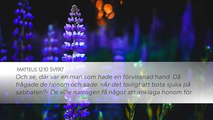 Matteus 12:10 SV1917 Desktop Wallpaper - Och se, där var en man som hade en förvissnad - Desktop Bible Verse Wallpaper