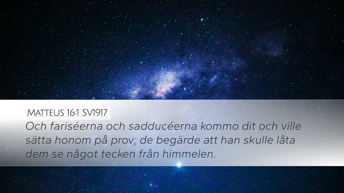 Matteus 16:1 SV1917 Bible Verse Image