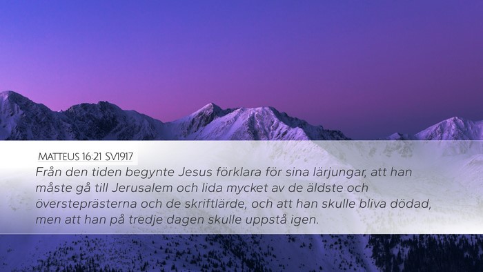 Matteus 16:21 SV1917 Bible Verse Image