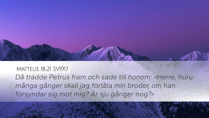 Matteus 18:21 SV1917 Bible Verse Image