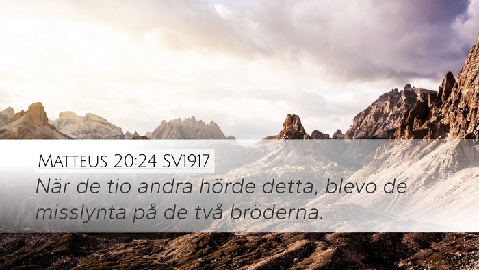 Matteus 20:24 SV1917 Bible Verse Image