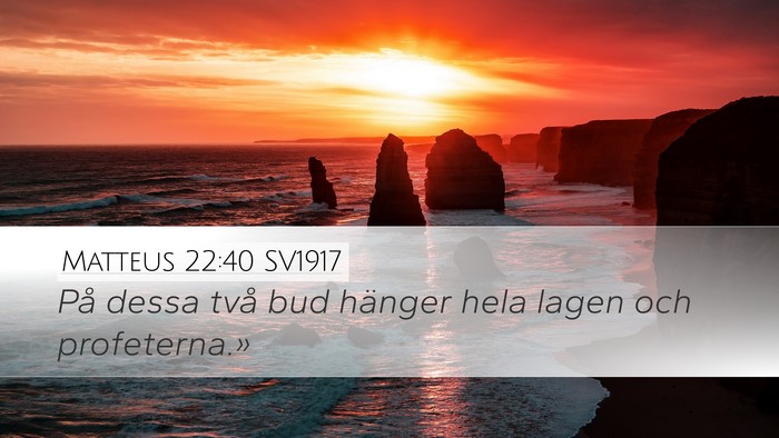 Matteus 22:40 SV1917 Desktop Wallpaper - På dessa två bud hänger hela lagen och - Desktop Bible Verse Wallpaper