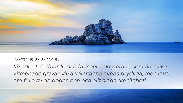Matteus 23:27 SV1917 Bible Verse Image