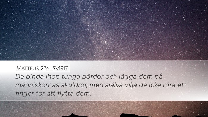 Matteus 23:4 SV1917 Desktop Wallpaper - De binda ihop tunga bördor och lägga dem på - Desktop Bible Verse Wallpaper