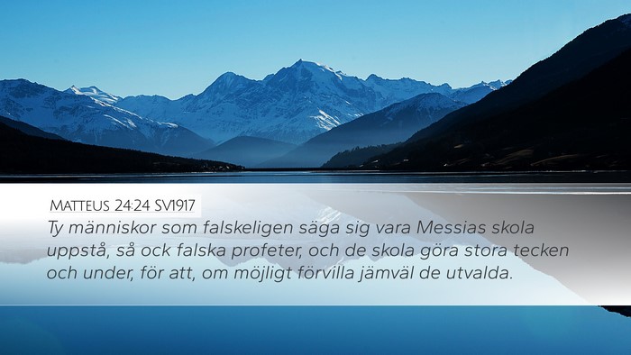 Matteus 24:24 SV1917 Bible Verse Image