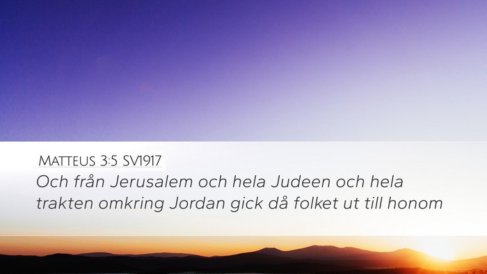 Matteus 3:5 SV1917 Bible Verse Image