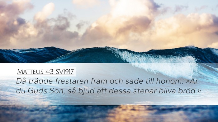 Matteus 4:3 SV1917 Bible Verse Image