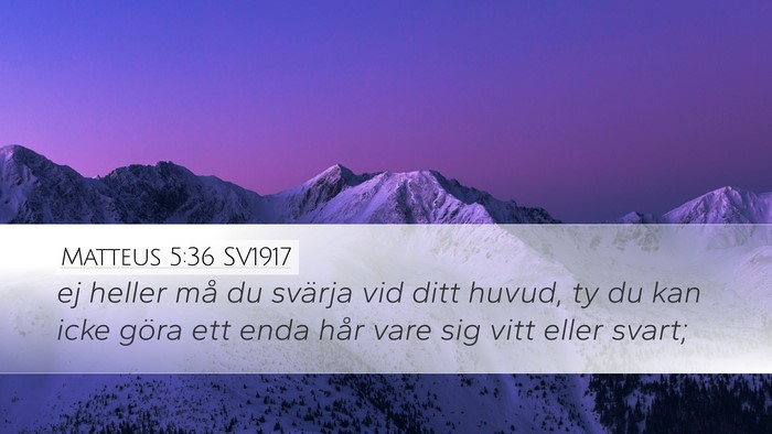 Matteus 5:36 SV1917 Bible Verse Image