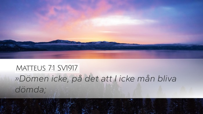 Matteus 7:1 SV1917 Desktop Wallpaper - »Dömen icke, på det att I icke mån bliva - Desktop Bible Verse Wallpaper