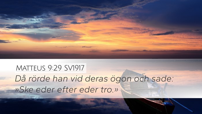 Matteus 9:29 SV1917 Bible Verse Image