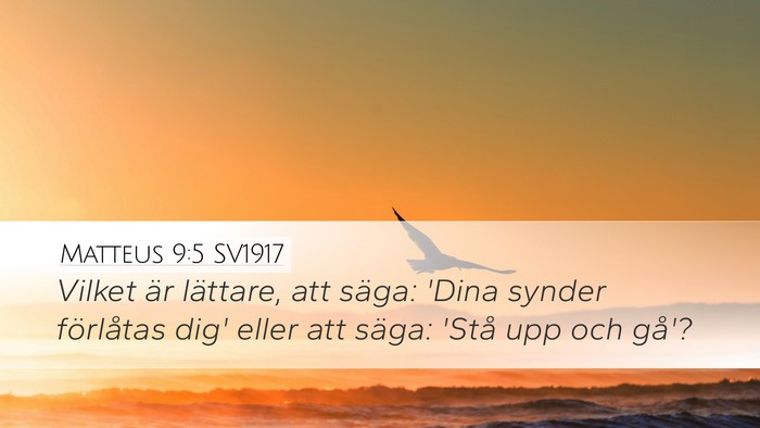 Matteus 9:5 SV1917 Bible Verse Image