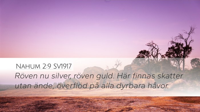 Nahum 2:9 SV1917 Bible Verse Image