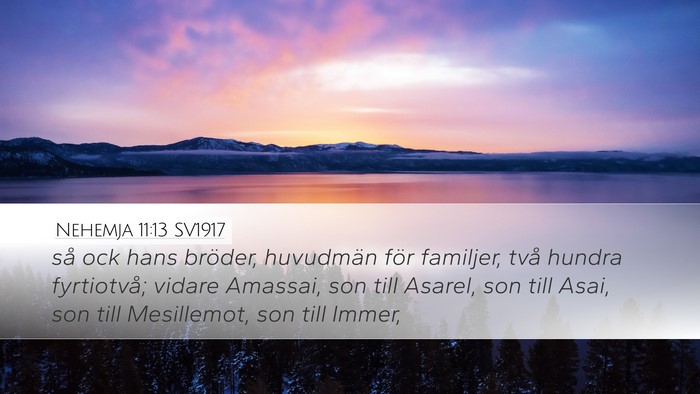 Nehemja 11:13 SV1917 Desktop Wallpaper - så ock hans bröder, huvudmän för familjer, - Desktop Bible Verse Wallpaper