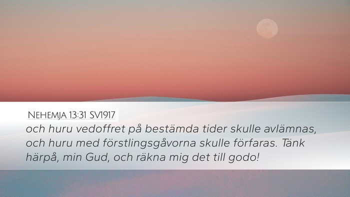 Nehemja 13:31 SV1917 Bible Verse Image