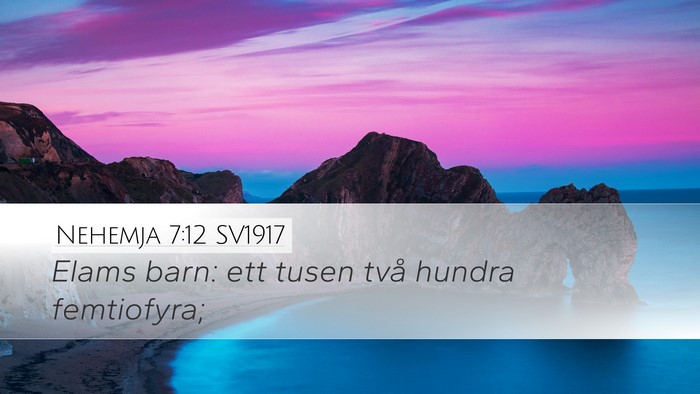 Nehemja 7:12 SV1917 Desktop Wallpaper - Elams barn: ett tusen två hundra - Desktop Bible Verse Wallpaper