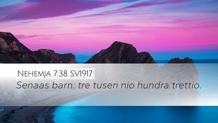 Nehemja 7:38 SV1917 Desktop Wallpaper - Senaas barn: tre tusen nio hundra - Desktop Bible Verse Wallpaper