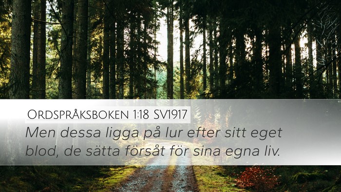 Ordspråksboken 1:18 SV1917 Bible Verse Image