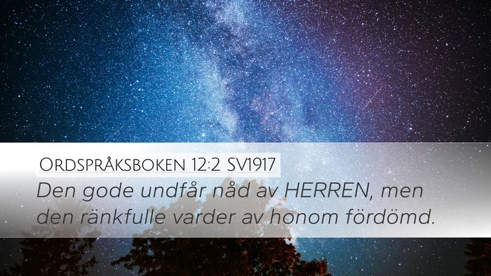 Ordspråksboken 12:2 SV1917 Bible Verse Image