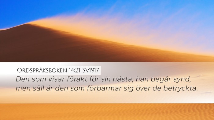 Ordspråksboken 14:21 SV1917 Bible Verse Image