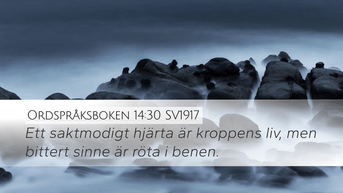 Ordspråksboken 14:30 SV1917 Bible Verse Image
