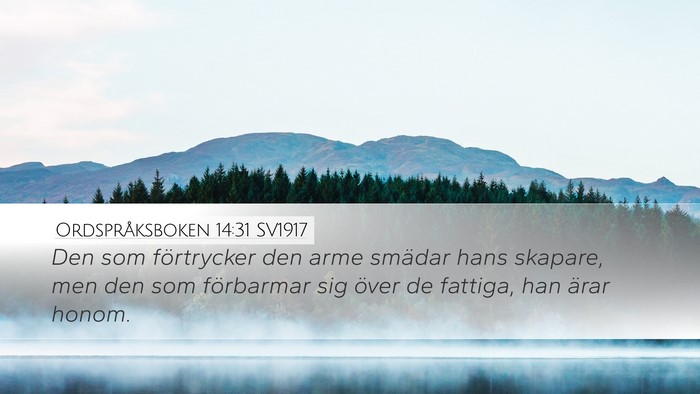 Ordspråksboken 14:31 SV1917 Bible Verse Image