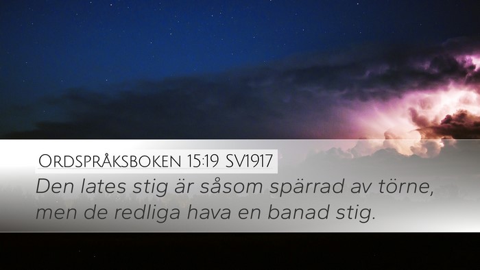 Ordspråksboken 15:19 SV1917 Bible Verse Image