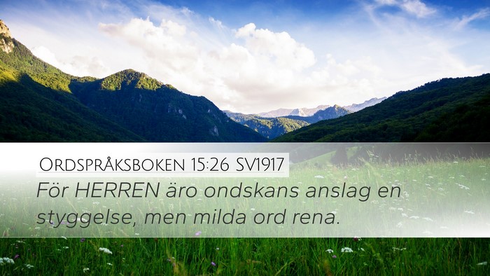 Ordspråksboken 15:26 SV1917 Bible Verse Image