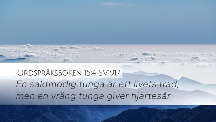 Ordspråksboken 15:4 SV1917 Bible Verse Image