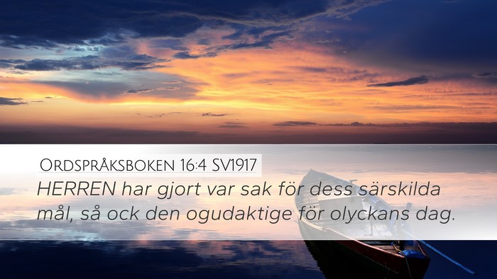 Ordspråksboken 16:4 SV1917 Bible Verse Image