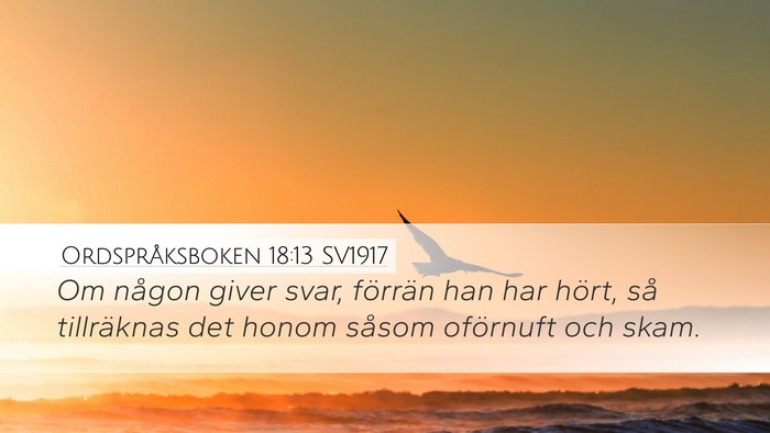 Ordspråksboken 18:13 SV1917 Bible Verse Image