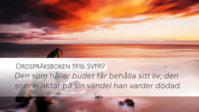 Ordspråksboken 19:16 SV1917 Desktop Wallpaper - Den som håller budet får behålla sitt liv; den - Desktop Bible Verse Wallpaper