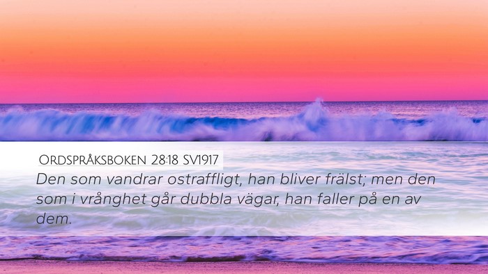 Ordspråksboken 28:18 SV1917 Bible Verse Image