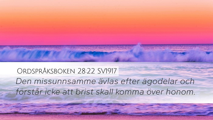 Ordspråksboken 28:22 SV1917 Bible Verse Image