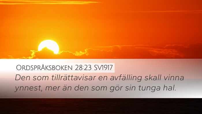 Ordspråksboken 28:23 SV1917 Bible Verse Image