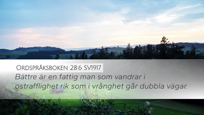 Ordspråksboken 28:6 SV1917 Bible Verse Image