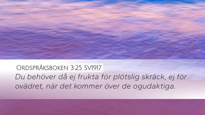 Ordspråksboken 3:25 SV1917 Bible Verse Image
