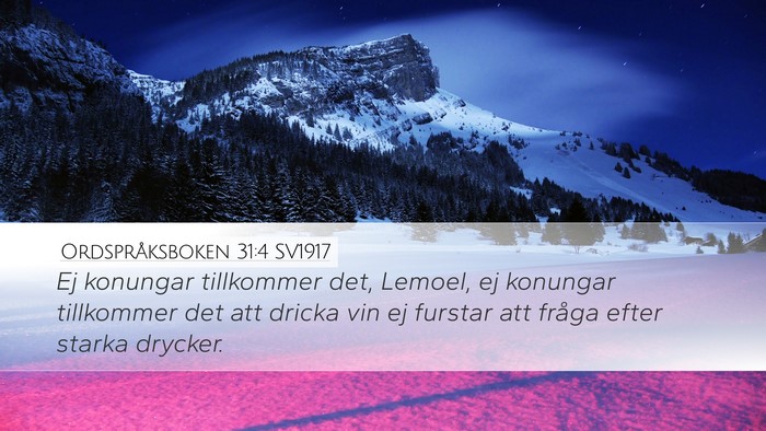 Ordspråksboken 31:4 SV1917 Bible Verse Image