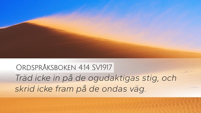 Ordspråksboken 4:14 SV1917 Bible Verse Image