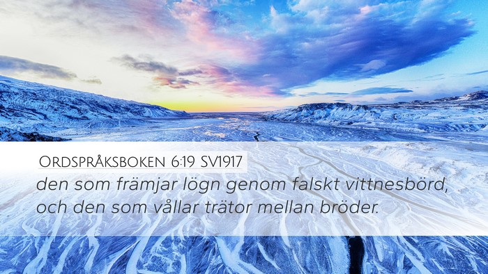 Ordspråksboken 6:19 SV1917 Bible Verse Image