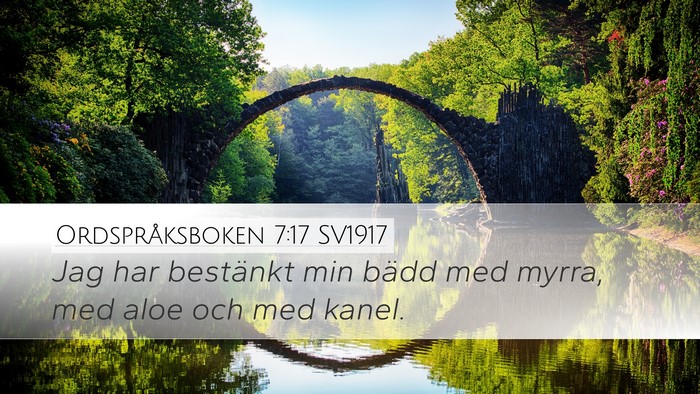 Ordspråksboken 7:17 SV1917 Desktop Wallpaper - Jag har bestänkt min bädd med myrra, med aloe - Desktop Bible Verse Wallpaper