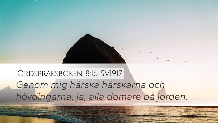 Ordspråksboken 8:16 SV1917 Desktop Wallpaper - Genom mig härska härskarna och hövdingarna, - Desktop Bible Verse Wallpaper