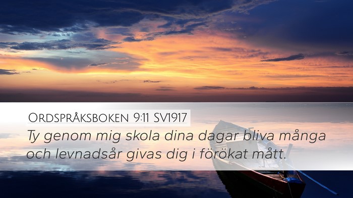 Ordspråksboken 9:11 SV1917 Bible Verse Image