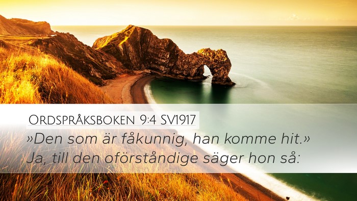 Ordspråksboken 9:4 SV1917 Bible Verse Image