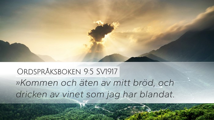 Ordspråksboken 9:5 SV1917 Bible Verse Image