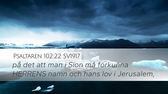 Psaltaren 102:22 SV1917 Bible Verse Image