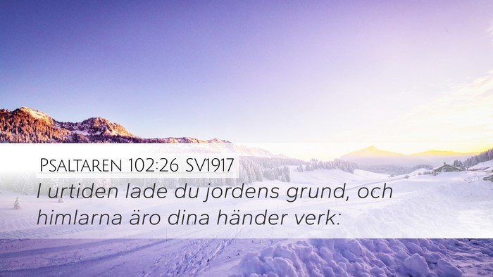 Psaltaren 102:26 SV1917 Bible Verse Image